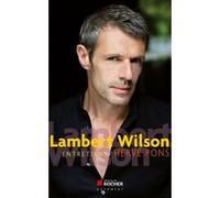 Entretiens Hervé Pons (Auteur), Lambert Wilson (Auteur)
