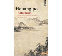 Entretiens - Houang-Po - Points - Poche - Essai