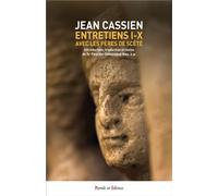 Entretiens I-X avec les Pères de Scété Introduction, traduction et notes de Sr Pascale-Dominique Nau, o.p. - Jean Cassien - Parole Et Silence Eds - broché - Essai