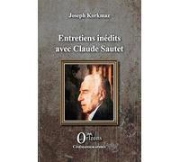 Entretiens Inédits Avec Claude Sautet