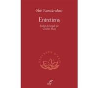Entretiens MAIX CHARLES (Traduction), Ramakrishna Paramahamsa (Auteur)