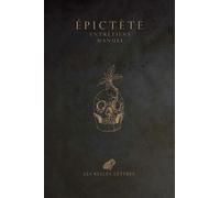 Entretiens. Manuel - Epictète - Belles Lettres - broché - Manuel