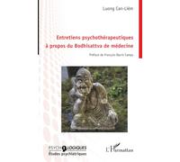 Entretiens psychothérapeutiques à propos du Bodhisattva de médecine