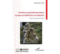 Entretiens psychothérapeutiques à propos du Bodhisattva de médecine - Cân-Liêm Luong - L'harmattan - broché - Entretien