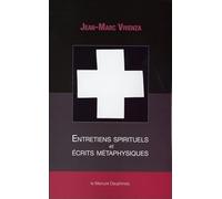 Entretiens spirituels et écrits métaphysiques