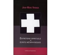 Entretiens spirituels et écrits métaphysiques