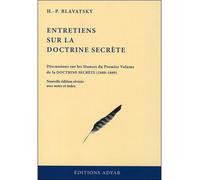 Entretiens sur la doctrine secrète - Helena-Petrovna Blavatsky - Adyar - broché - Essai