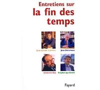 Entretiens sur la fin des temps - - Jean Delumeau - Fayard - Livre