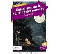 Entretiens sur la pluralité des mondes (Bac 2026) Bernard Le Bouyer de Fontenelle (Auteur)