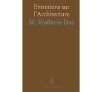 Entretiens sur l'Architecture