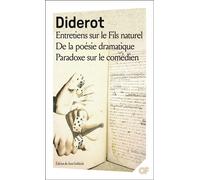Entretiens sur Le Fils naturel - De la poésie dramatique - Paradoxe sur le comédien