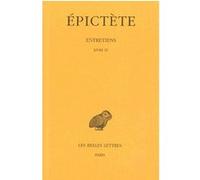 Entretiens. Tome III : Livre III Epictète (Auteur), Amand Jagu (Coauteur), Joseph Souilhé (Edité par)
