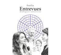 Entrevues: dialogues solteriens