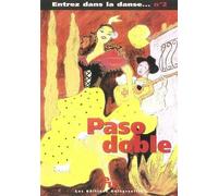 ENTREZ DANS LA DANSE N°2 - PASO DOBLE