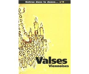 ENTREZ DANS LA DANSE N°8 - VALSES VIENNOISES