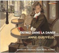 Entrez Dans La Danse : ¿Uvres De Chausson, Hahn, Ravel & Schmitt¿