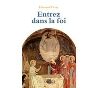Entrez Dans La Foi