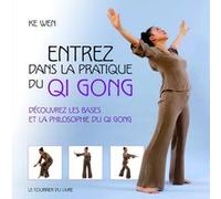Entrez dans la pratique du Qi Gong Ke Wen (Auteur)