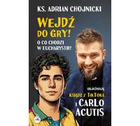 Entrez dans le jeu - Adrian Chojnicki (Buch auf Polnisch)