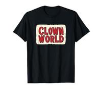 Entrez dans le monde de la folie des clown aujourd'hui pour adultes et enfants T-Shirt