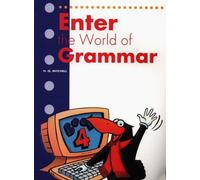 Entrez dans le monde de la grammaire 4 Livre de l'élève