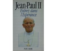 Entrez dans l'espérance