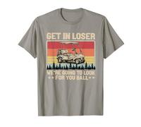 Entrez dans Loser Nous Allons Chercher Votre Balle de Golf Golfeur T-Shirt