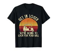Entrez dans Loser, Nous Allons Chercher Votre Balle - Funny Golf T-Shirt