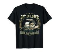 Entrez dans Loser, Nous Allons Chercher Votre Balle | Funny Golf T-Shirt Graphique avec Valeur