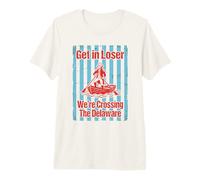 Entrez dans Loser We're Crossing The Delaware 250 T-Shirt Haut de Gamme