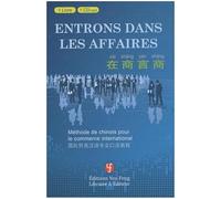Entrons dans les affaires: Méthode de chinois pour le commerce international