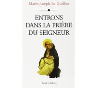 entrons dans priere du seigneur