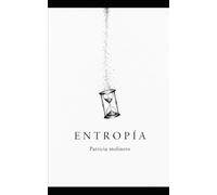 Entropia: Patricia Molinero