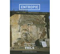 Entropie - Vhils - Alternatives - broché - Catalogue d'exposition