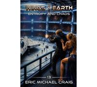 Entropy and Chaos A Smart Space Opera - Eric Michael Craig - Auto-Édition - ebook (ePub) - Livre