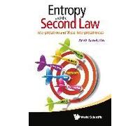 Entropy and the Second Law Arieh Ben-Naim Arieh Ben - Naim (Auteur)