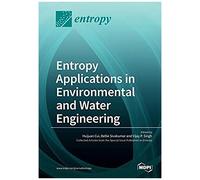 Entropy Applications In Environmental And Water Engineering