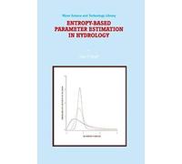 Entropy-Based Parameter Estimation In Hydrology