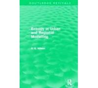 Entropy In Urban And Regional Modelling