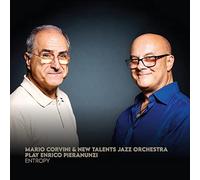 Entropy-Marco Corvini & New Talents Jazz Orchestra Play Enrico Pieranunzi