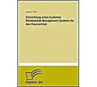 Entwicklung Eines Customer Relationship Management-Systems Für Den Hausvertrieb