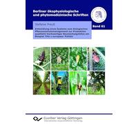 Entwicklung eines Systems zum biologischen Pflanzenschutzmanagement zur Produktion qualitativ hochwertiger Baumschulgehölze am Beispiel Tilia x europaea 'Pallida'