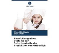 Entwicklung eines Systems zur Selbstkontrolle der Produktion von UHT-Milch