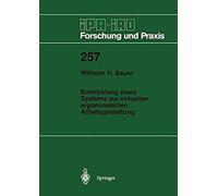Entwicklung Eines Systems Zur Virtuellen Ergonomischen Arbeitsgestaltung