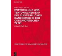 Entwicklung Und Tektonischer Bau Des Südwestlichen Randbereichs Der Osteuropäischen Tafel