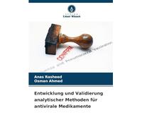 Entwicklung und Validierung analytischer Methoden für antivirale Medikamente