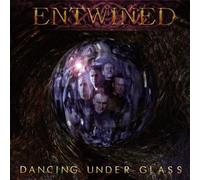 Entwined - Dancing Under Glass [Import]