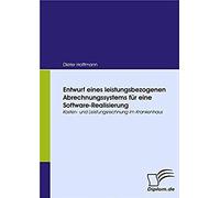 Entwurf Eines Leistungsbezogenen Abrechnungssystems Für Eine Software-Realisierung