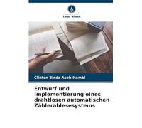 Entwurf und Implementierung eines drahtlosen automatischen Zählerablesesystems