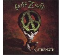 Enuff Z'Nuff - Strength